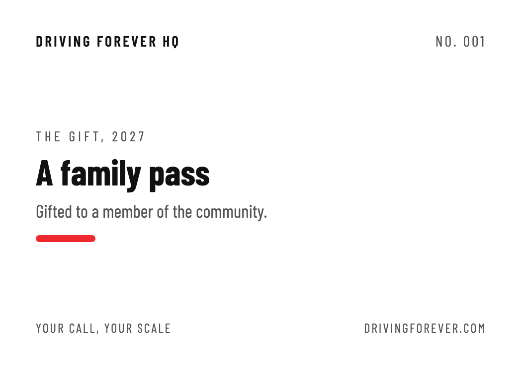 A gift card from Driving Forever HQ: a family pass, gifted to a member